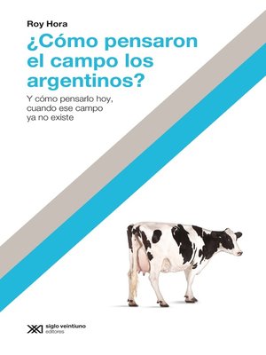 cover image of ¿Cómo pensaron el campo los argentinos?